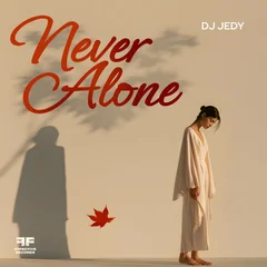Never Alone