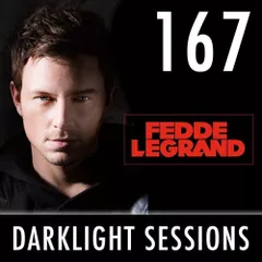 Darklight Sessions 167 (ADE Special #2)