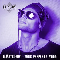 Your Preparty #009