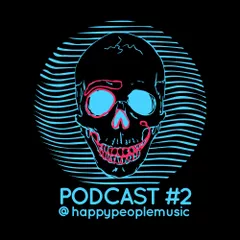 Happy People (Podcast #2)