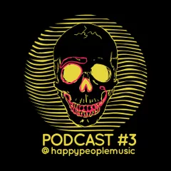 Happy People (Podcast #3)