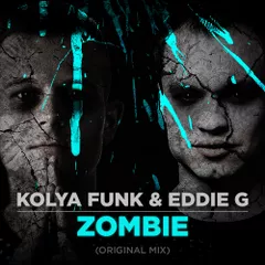 Kolya Funk & Eddie G - Zombie