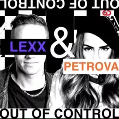 Alexey Lexx Женя Петрова - Out Of Control