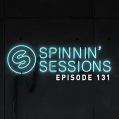 Spinnin' Sessions 131