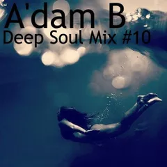 Deep Soul Mix #10