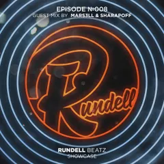Rundell Beatz Showcase Episode #008