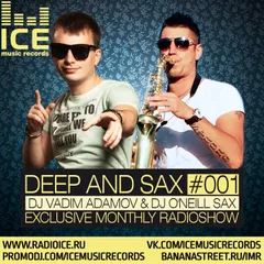 DJ Vadim Adamov & DJ O'Neill Sax - DEEP and SAX#1