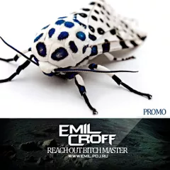 Emil Croff – Reach Out Bitch Master (Promo)