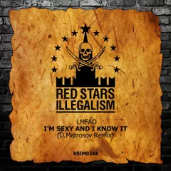 LMFAO — I'm Sexy And I Know It (D.Matrosov Remix)