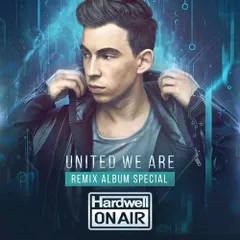 Hardwell On Air 244 (United We Are Remix Album Special)