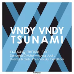 Vndy Vndy - Tsunami (Deekey Stellix Remix)
