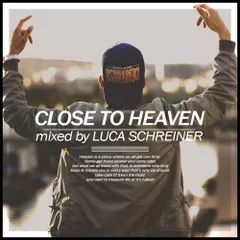 Close To Heaven (Mixtape)