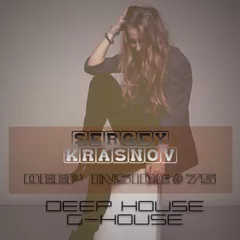 SERGEY KRASNOV - Deep Inside#75