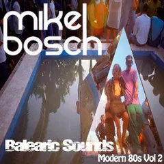 Balearic Sounds Modern 80s Edition vol.2 #028