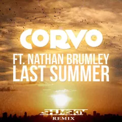 Corvo feat. Nathan Brumley – Last Summer (SHUMSKIY remix)
