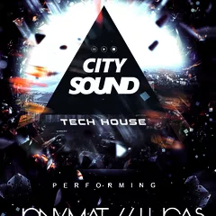 Jony Mat & Lucas - City Sound (B2B) (Tech House)
