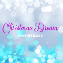 Syntheticsax - Christmas dream