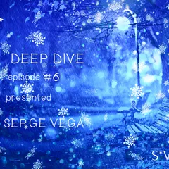 Deep Dive episode #6