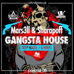Gangsta House #08