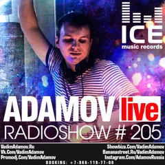 DJ Vadim Adamov - RadioShow Adamov LIVE#205