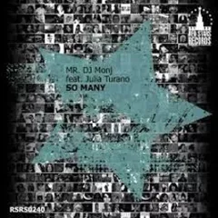 MR. DJ MONJ FEAT JULIA TURANO - SO MANY (ORIGINAL MIX)  Andain cover
