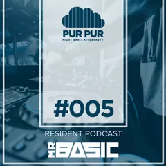 mr.Basic - Pur Pur iBar Resident's Podcast #005