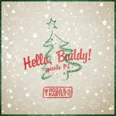 Hello, Buddy! Episode #05