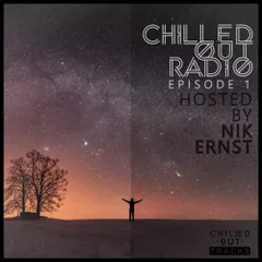 Chilled Out Sessions (Episode 1)