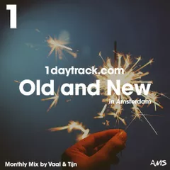 Old and New in Amsterdam (Monthly Mix Jan'16)