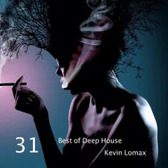 Best Of Deep House vol.31 (Chill Edit)