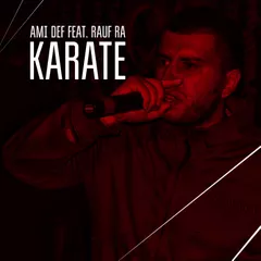 rauf ra - karate (feat ami. d3f )