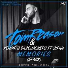 Tom Reason & KSHMR & Bassjackers ft Sirah - Memories (Remix)
