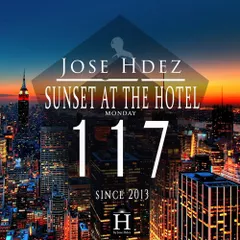 SUNSET AT THE HOTEL 117