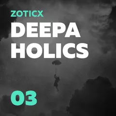 Deepaholics #03