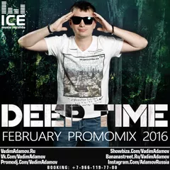 DJ Vadim Adamov - Deep Time (February PromoMix 2016)