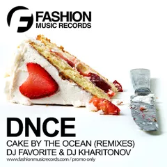 DNCE - Cake By The Ocean (DJ Favorite & DJ Kharitonov Remix)