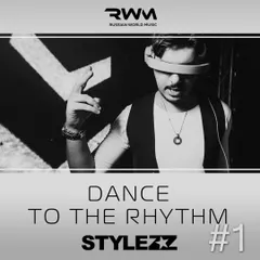 Dance To The Rhythm Podcast 001