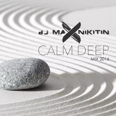 Calm Deep Mix 2016
