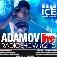 DJ Vadim Adamov - RadioShow Adamov LIVE#215