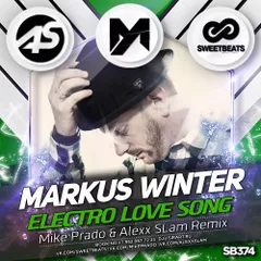 Markus Winter – Electro Love Song (Mike Prado & Alexx Slam Remix)