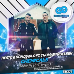 Tiesto & Don Diablo feat. Thomas Troelsen – Chemicals (Mike Prado Remix)