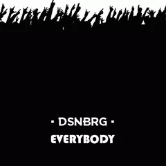 DSNBRG - Everybody (Original Mix)