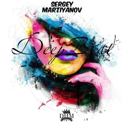 Sergey Martiyanov - DeepBeat #002