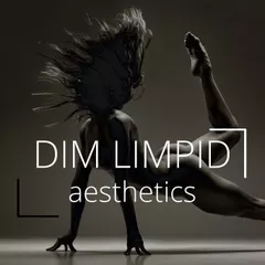 Dim Limpid - Aesthetics