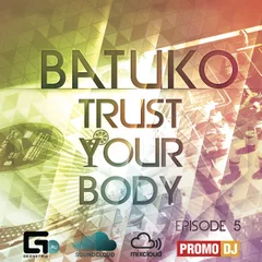 Trust Your Body (Episode 5)