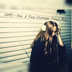 Was A Time (Nostalgie Promo Mix)