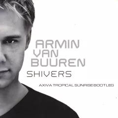Armin van Buuren ft. Susana - Shivers (Axiva tropical sunrise bootleg)