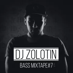 DJ Zolotin - Bass Mixtape # 7