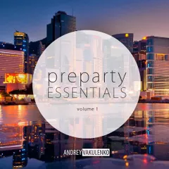 Preparty Essentials volume 1