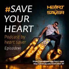 Save Your Heart Podcast #01